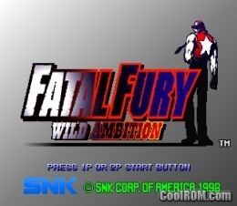 Fatal Fury: Wild Ambition Fatal Fury Wild Ambition ROM ISO Download for Sony Playstation