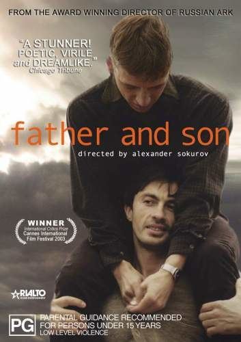 Father and Son (2003 film) Father and Son Otets i Syn 2003