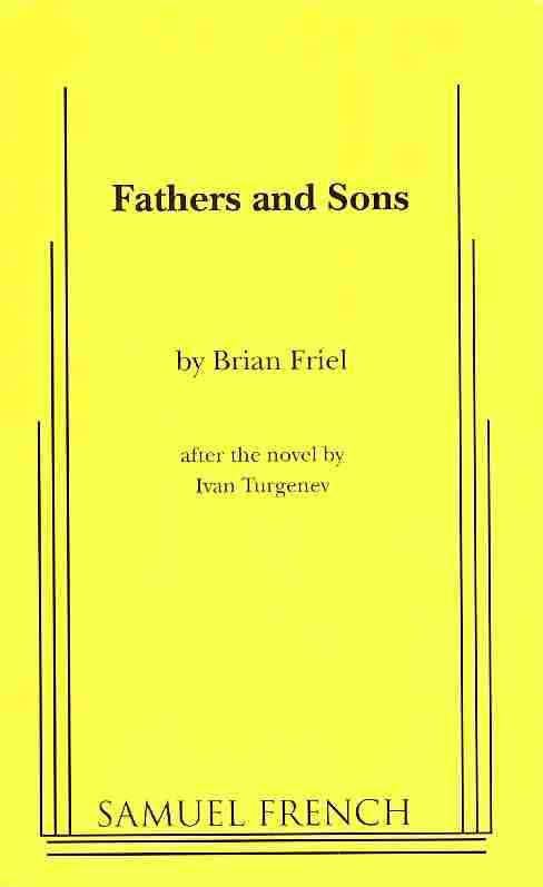Fathers and Sons (play) t3gstaticcomimagesqtbnANd9GcT88FJpznrbE7ErKL