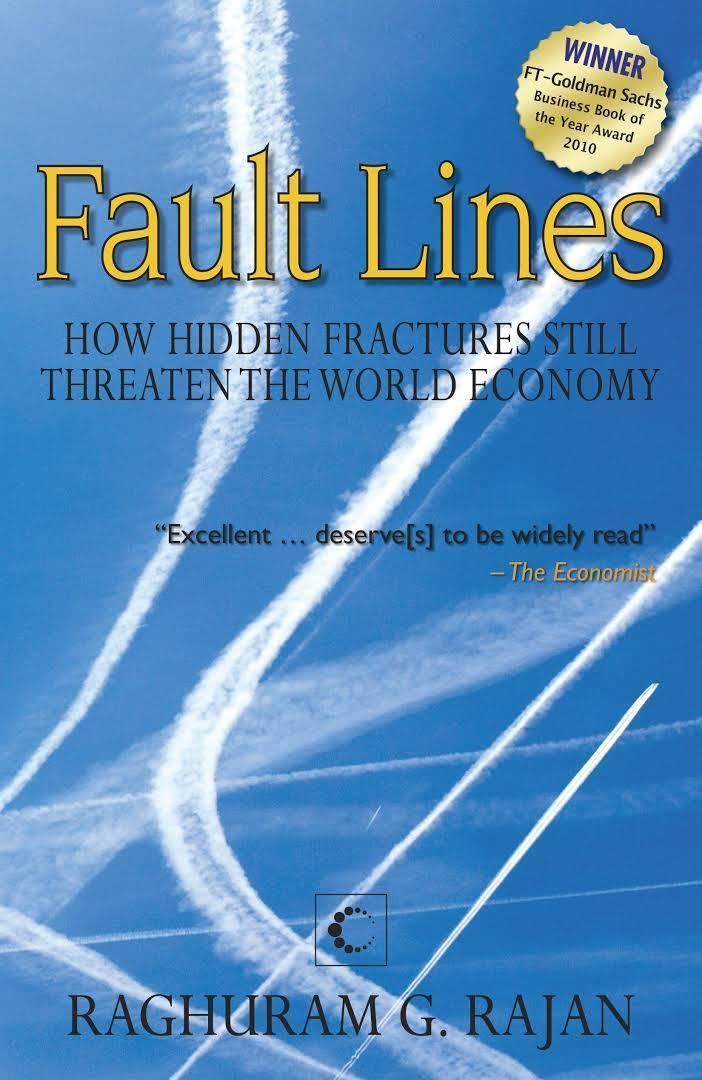 Fault Lines: How Hidden Fractures Still Threaten the World Economy t1gstaticcomimagesqtbnANd9GcTjBBqwazXmJqDWHa