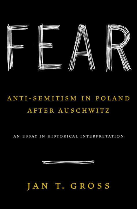 Fear: Anti-Semitism in Poland after Auschwitz t3gstaticcomimagesqtbnANd9GcQIuQ6OoUHOQjecwx