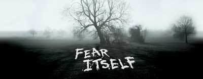 Fear Itself (TV series) TV Review Fear Itself TV Series 2008