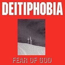 Fear of God (Deitiphobia album) httpsuploadwikimediaorgwikipediaenthumba