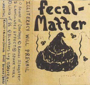Fecal Matter (band) httpsuploadwikimediaorgwikipediaen663Fec
