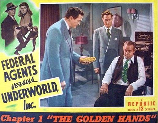 Federal Agents vs. Underworld, Inc Federal Agents vs Underworld Inc 1949