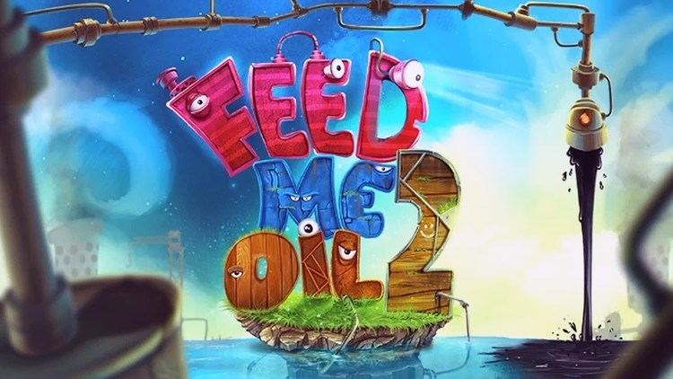 Feed Me Oil Feed Me Oil 2 Universal HD Gameplay Trailer YouTube