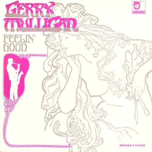 Feelin' Good (Gerry Mulligan album) httpsimgdiscogscomyVgnbZ0PLlfm9sLE2zMYY3M2nB
