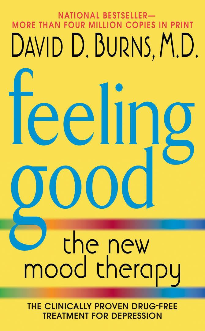 Feeling Good: The New Mood Therapy t1gstaticcomimagesqtbnANd9GcQoRs51q9Okq4j8Za