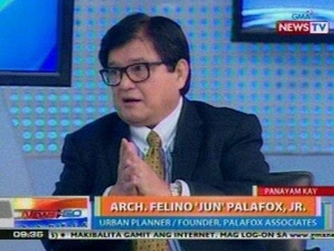 Felino Palafox NTG Panayam kay Arch Felino Jun Palafox Jr Urban Planner