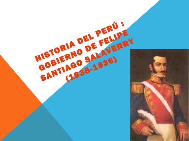 Felipe Santiago Salaverry Gbno de felipe santiago salaverry