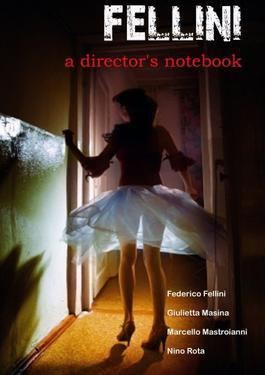 Fellini: A Director's Notebook httpsuploadwikimediaorgwikipediaen665AD