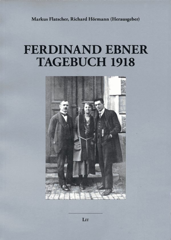 Ferdinand Ebner Internationale Ferdinand EbnerGesellschaft Soeben erschienen