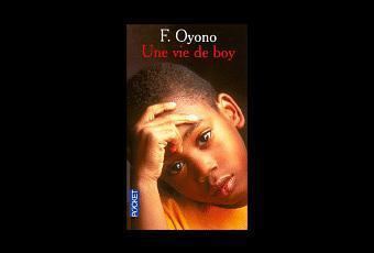 Ferdinand Oyono Une vie de boy de Ferdinand Oyono Paperblog