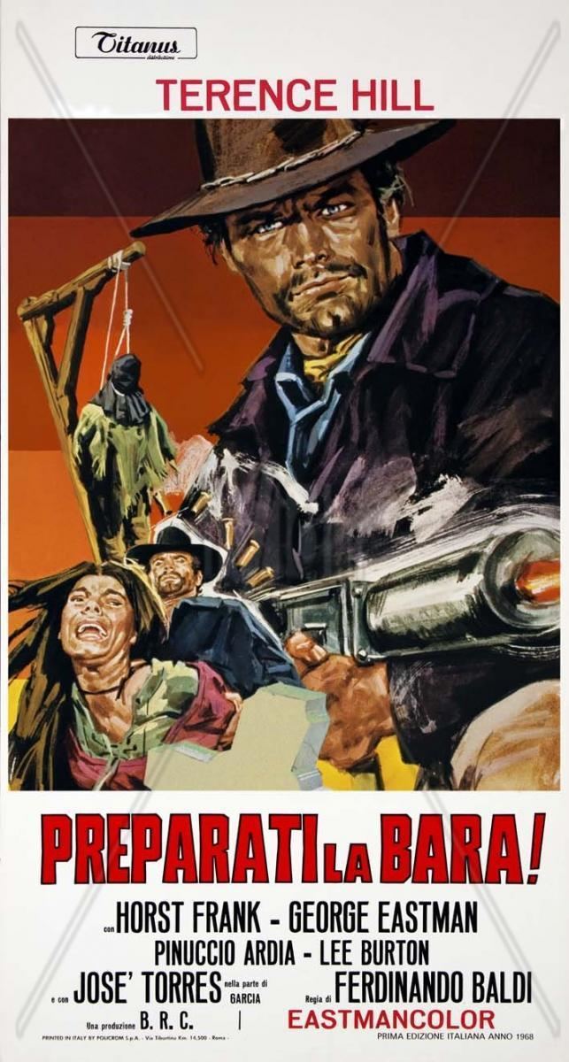 Ferdinando Baldi Django Prepare a Coffin 1968 D Ferdinando Baldi Terence Hill