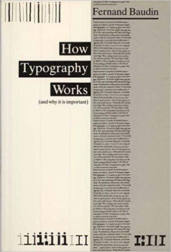 Fernand Baudin How Typography Works And Why It Is Important Fernand Baudin