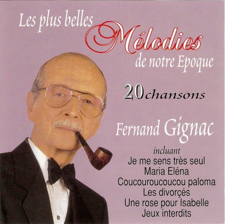 Fernand Gignac Fernand Gignac Les Plus Belles Mlodies De Notre poqueFrontjpg
