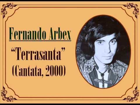 Fernando Arbex Fernando Arbex Himno a la vida de la cantata