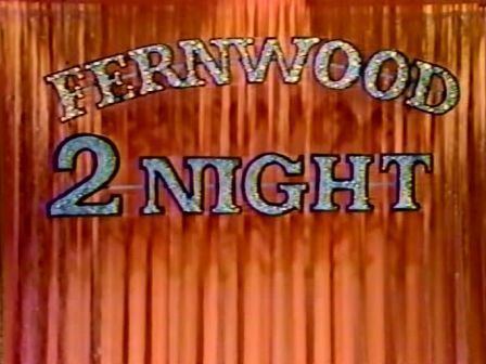 Fernwood 2 Night FERNWOODAMERICA 2NIGHT DVD SET