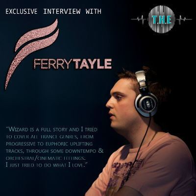 Ferry Tayle THE Interview Ferry Tayle THE Music Essentials