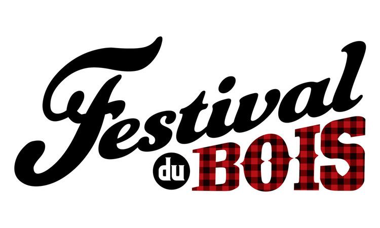 Festival du Bois Festival du Bois