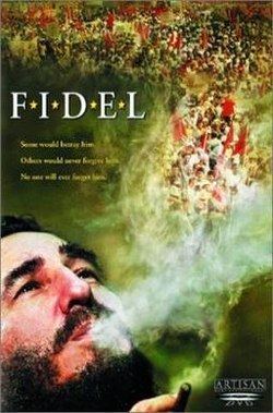Fidel (2002 film) Fidel 2002 film Wikipedia