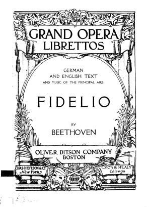 Fidelio Beethoven39s Opera Fidelio German Text with an English Translation