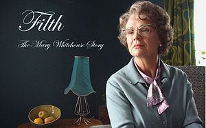 Filth: The Mary Whitehouse Story httpsuploadwikimediaorgwikipediaruthumbd