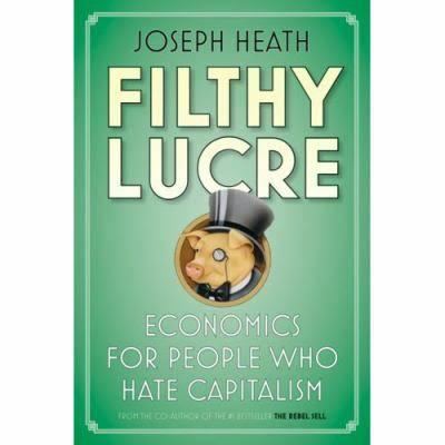 Filthy Lucre: Economics for People Who Hate Capitalism t0gstaticcomimagesqtbnANd9GcQGK6zLyliivpgBRT