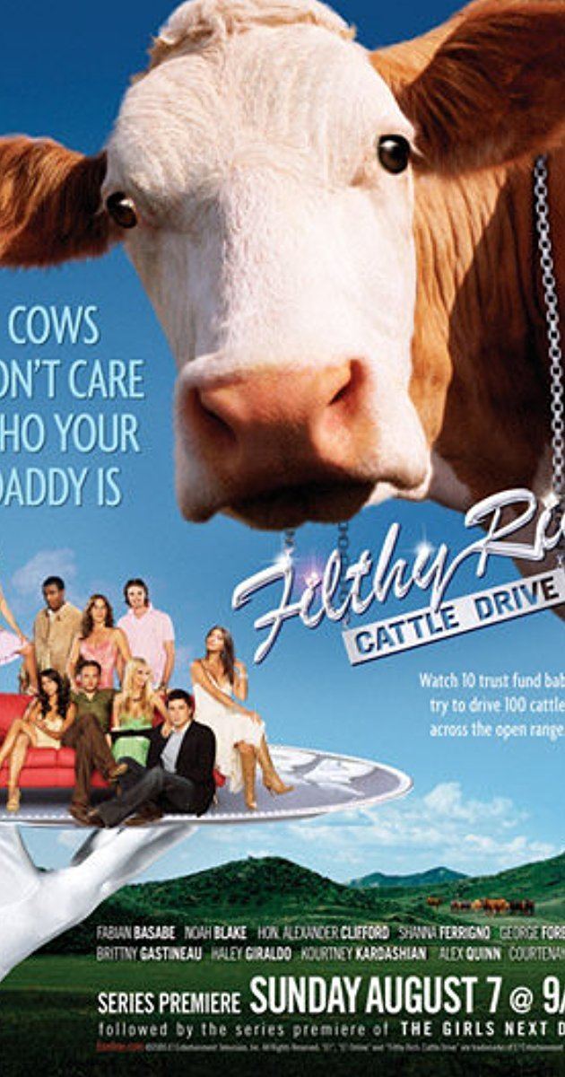 Filthy Rich: Cattle Drive Filthy Rich Cattle Drive TV Series 2005 IMDb