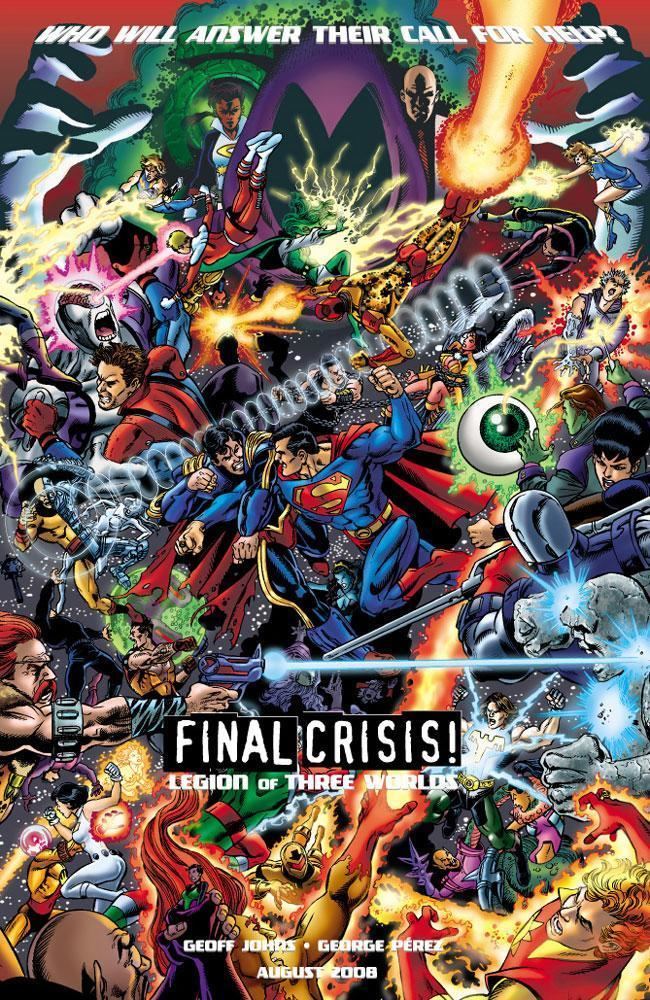 Final Crisis: Legion of 3 Worlds SOMETHING TO LOOK FORWARD TO FINAL CRISIS LEGION OF 3 WORLDS