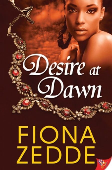 Fiona Zedde Desire at Dawn by Fiona Zedde Bold Strokes Books