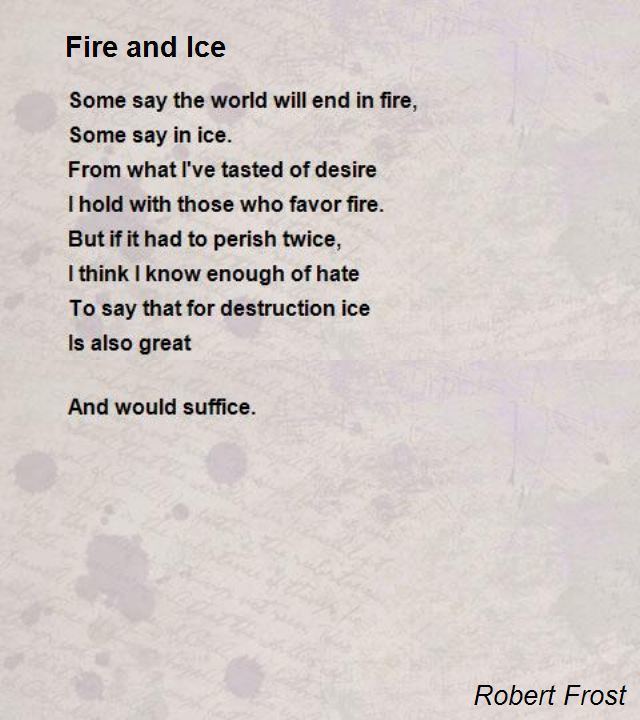 Fire and Ice (poem) httpswwwpoemhuntercomipoemimages842fire