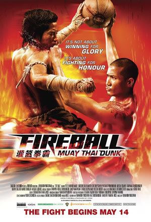 Fireball (film) Fireball Muay Thai Dunk 2009 movieXclusivecom