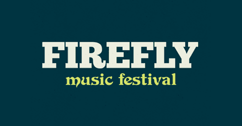 Firefly Music Festival Firefly Music Festival June 1518 2017