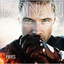 Fires (Ronan Keating album) httpsuploadwikimediaorgwikipediaenthumbc