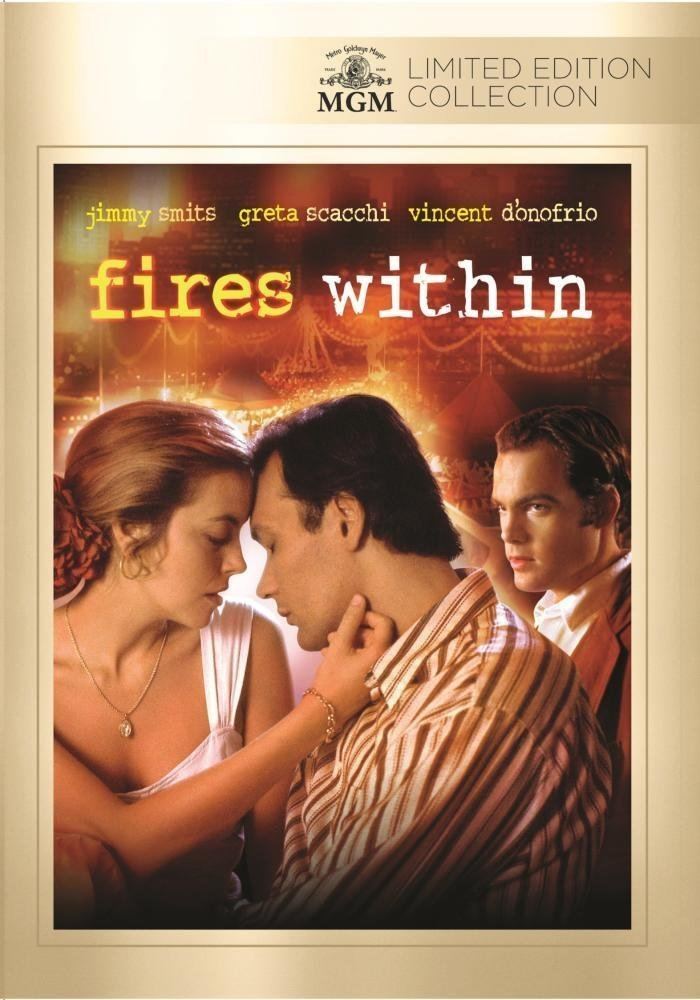 Fires Within Amazoncom Fires Within Jimmy Smits Greta Scacchi Vincent D