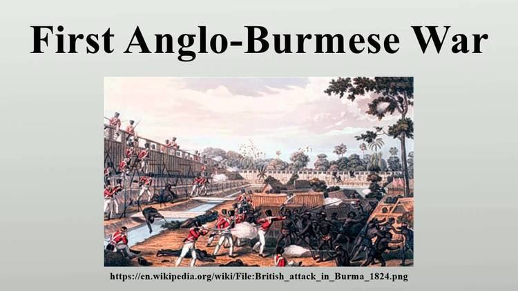 First Anglo-Burmese War First AngloBurmese War YouTube