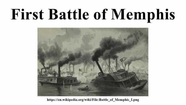 First Battle of Memphis First Battle of Memphis YouTube