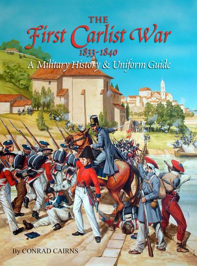 First Carlist War The First Carlist War 18331840 Perry Miniatures