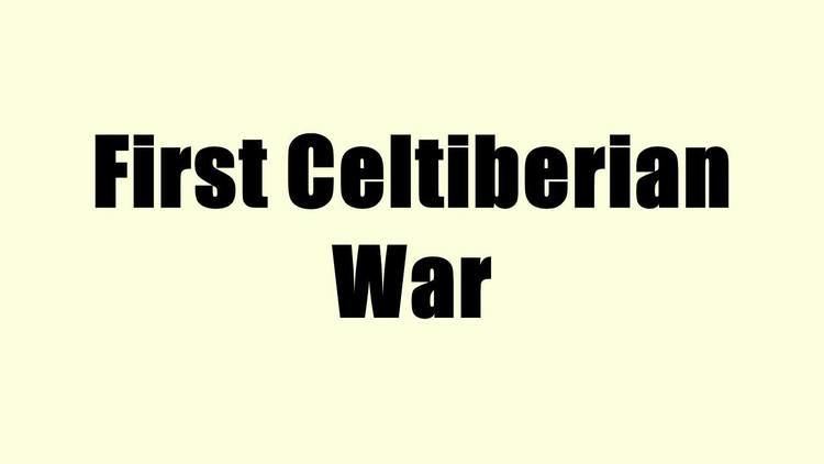 First Celtiberian War First Celtiberian War YouTube