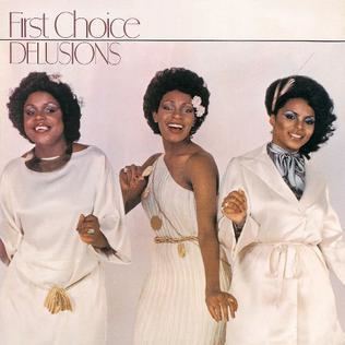 First Choice (band) Delusions First Choice album Wikipedia