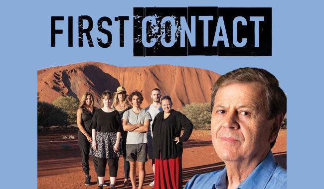 First Contact (TV series) First Contact Is One Of The Most Important Australian TV Shows Of