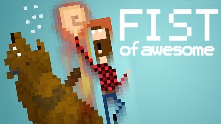Fist of Awesome Fist of Awesome YouTube
