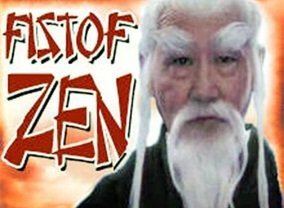 Fist of Zen Fist of Zen Next Episode