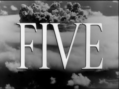 Five (1951 film) Five 1951 blackandwhite postapocalyptic science fiction film