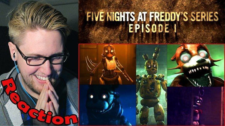 Five Nights at Freddy's (series) Five Nights at Freddy39s Series Episode 1 REACTION SO GOOD