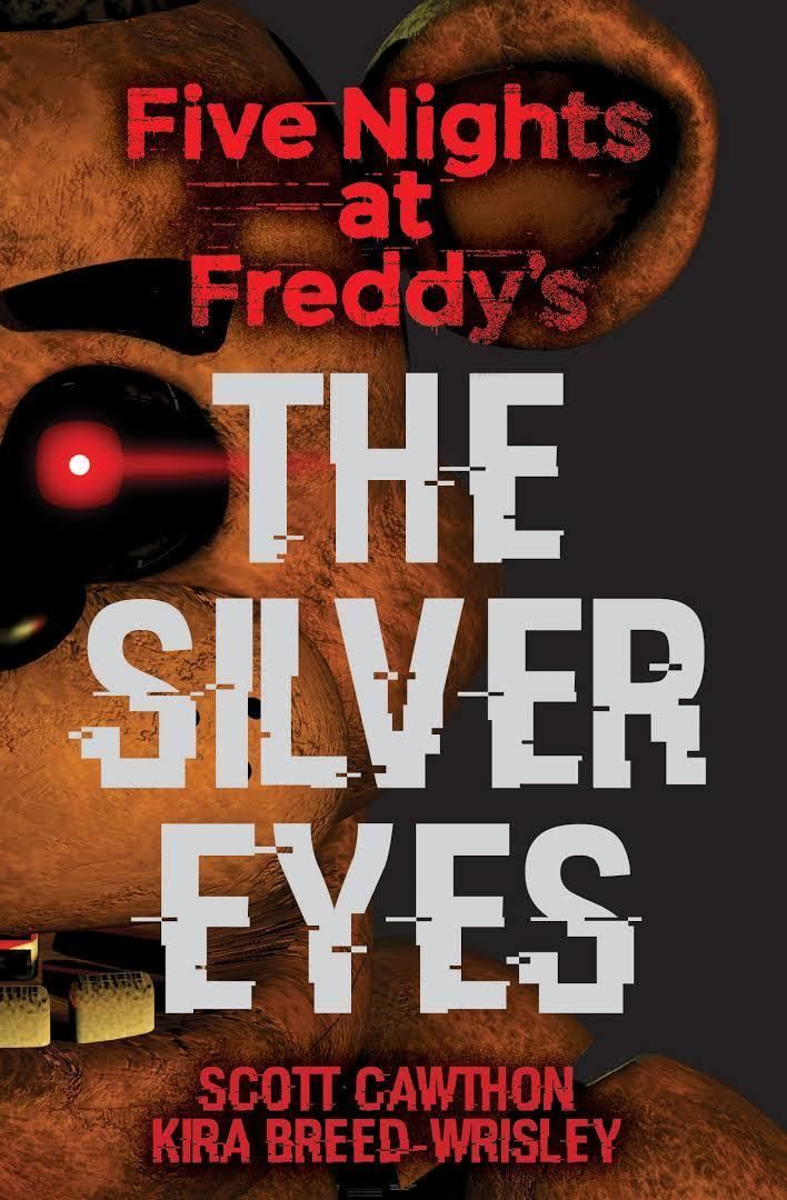 Five Nights at Freddy's: The Silver Eyes t0gstaticcomimagesqtbnANd9GcTLJFxpv7BJzvIpt