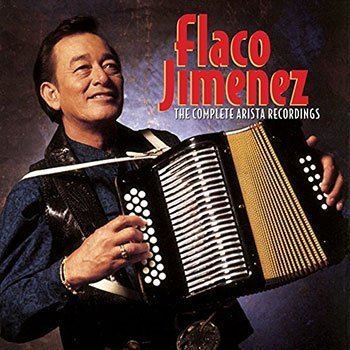 Flaco Jiménez Flaco Jimnez The Complete Arista Recordings PopMatters