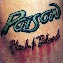 Flesh & Blood (Poison album) httpsuploadwikimediaorgwikipediaenthumbb