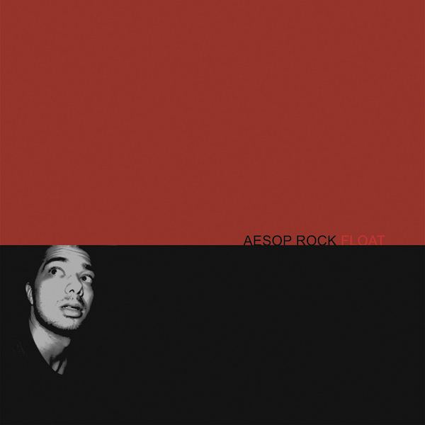 Float (Aesop Rock album) httpsiembedly1displaykeyfc778e44915911e08